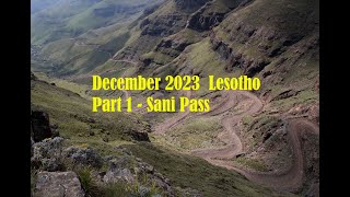 Lesotho Dec 23 Part 1   Sani Pass