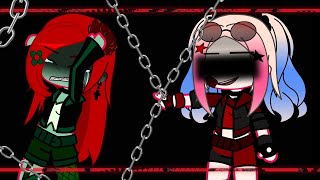 You Said Something Dumb Again... Harley Quinn Posion Ivy Angst Gacha Club Meme
