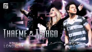 Thaeme e Thiago - Vidinha