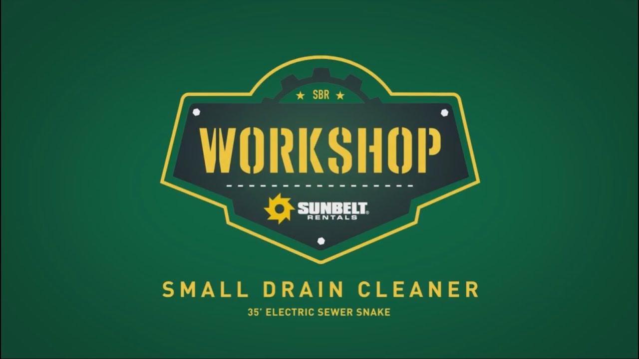 How to Use a Drill Sewer-Snake - Sunbelt Rentals Workshop Series