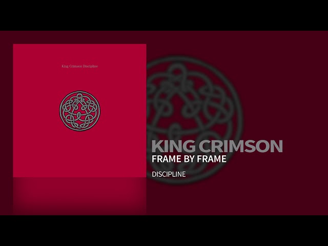 King Crimson - Frame By Frame