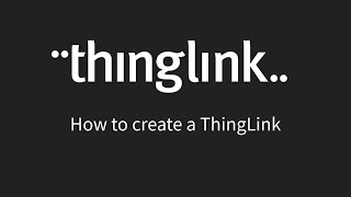 How to create a ThingLink!