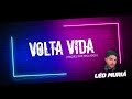 Volta vida  dj lo muri  tecnomelody