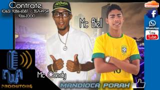 Mc Kondy e Mc Biell  Mandioca porah