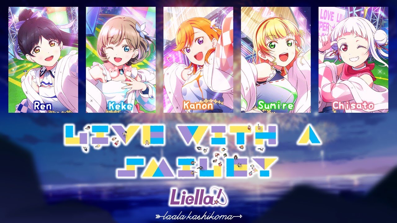 LIVE with a smile!｜Liella!｜FULL+LYRICS [ROM/KAN/ENG]｜Love Live