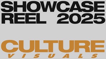 CULTURE SHOWREEL 2025 - culturevisuals.com