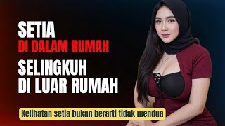 Jangan Tertipu!! Ciri-Ciri Istri yang Terlihat Setia Namun Selingkuh di Luar Rumah