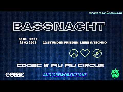 CODEC |  PIU PIU | TECHNO TRANSMISSIONS 019 | BASSNACHT ( Live )