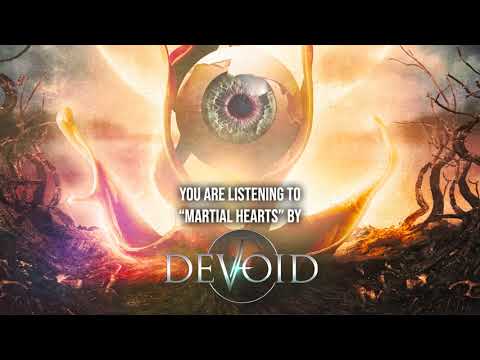 Devoid - "Martial Hearts" - Official Audio