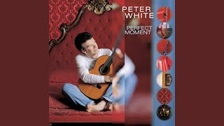 Video thumbnail of "Peter White - The View From Your Window"