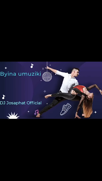 Byina umuziki by DJ Josaphat 