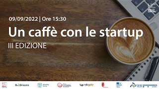 Un caffè con le startup - III edizione