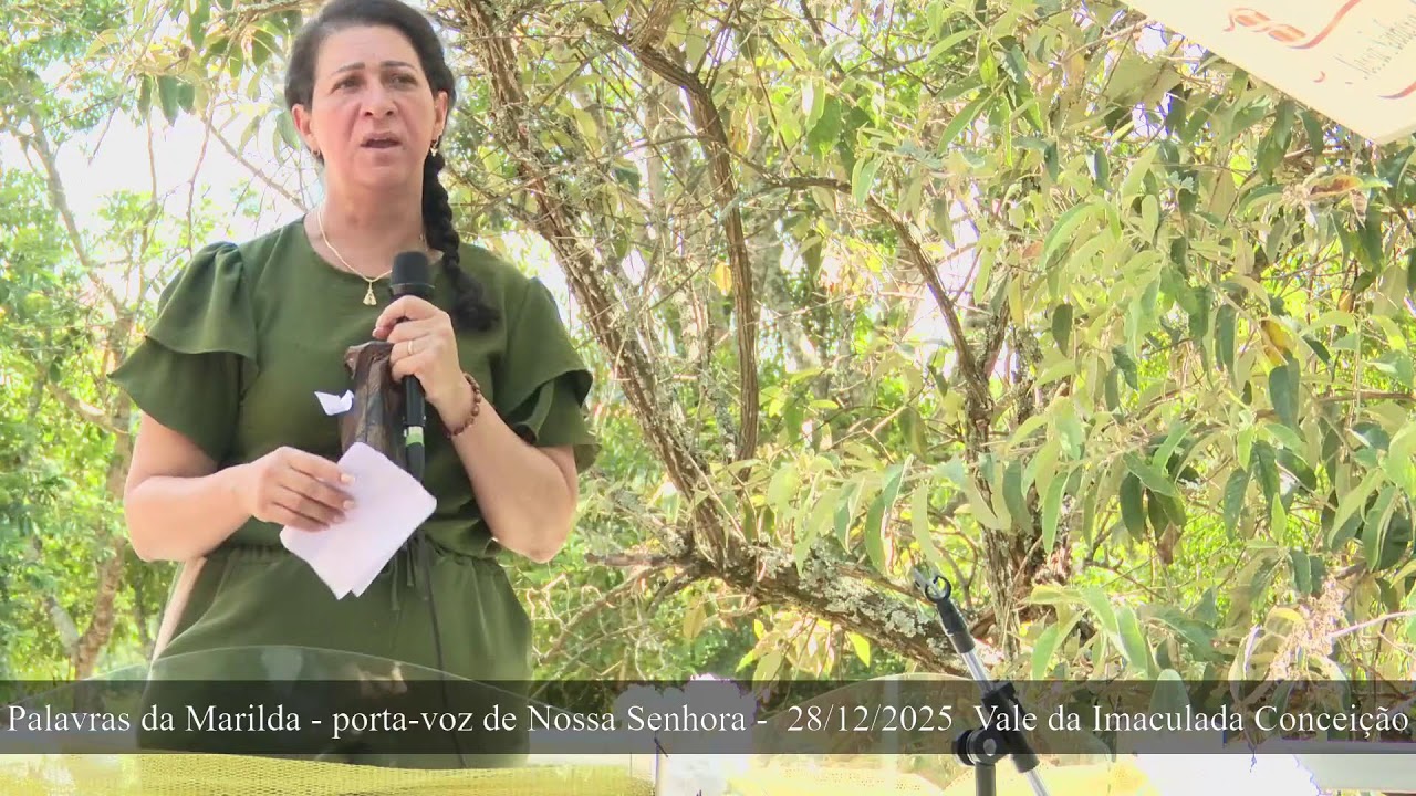 Mensagem de Nossa Senhora - Vale da Imaculada Conceição - 28/12/2025