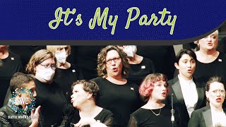 It's My Party | Seattle Women's Chorus