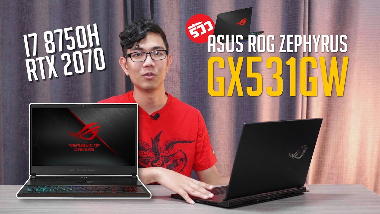 ROG Zephyrus S GX531 สุดยอดโน๊ตบุ๊คเกมมิ่งเบาบางมาพร้อม RTX 2070 + i7 8750H สุดคุ้ม!!