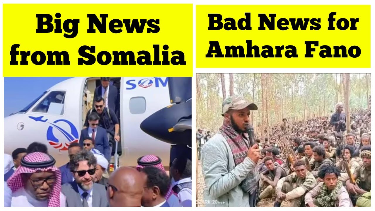 Big News from Somalia | Bad News for Amhara Fano