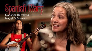 &#39;Spanish Mary&#39; (New Basement Tapes cover) - Marianna Hensley &amp; Maggie&#39;s Farmers