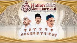 Haflah Maulidurrasul 1448 H RISMAJT bersama Habib Umar Muthohar, Habib Ali Zaenal Abidin & Az Zahir
