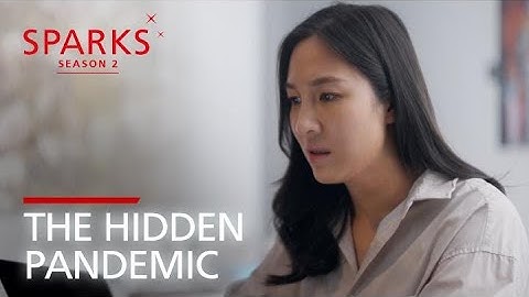 SPARKS | S2E9 "The Hidden Pandemic" - Inspired By A True Story | DBS