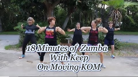 18 Minutes of Zumba With Keep On Moving KOM