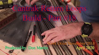 N Scale Cantrak Reverse Loop Build #18.