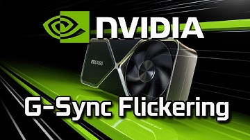 How To Fix G-Sync Flickering/Stuttering/Lagging [3 Solutions]