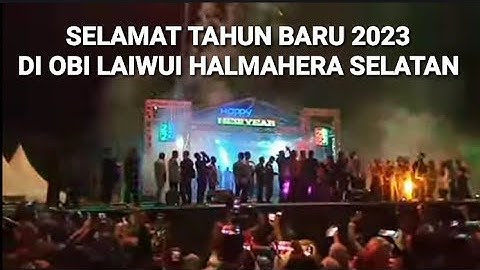 TAHUN BARU 2023 BERSAMA PUTRI DA DAN FILDAN DI OBI LAIWUI HAL-SEL