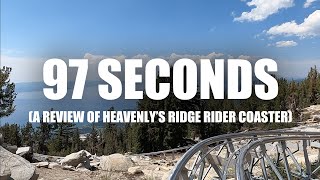 97 Seconds: A Review of Heavenly Mountain's Ridge Rider Coaster