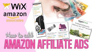 How To Add Amazon Associate Ads To Your Wix Website - Amazon Affiliate Marketing
