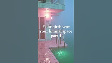 Your Birth YEAR Decides Your Final Liminal Space (PART 4) 😵‍💫💡 | Don’t Watch Alone…