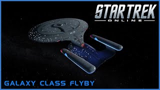 Galaxy Class Flyby - Star Trek Online Ships