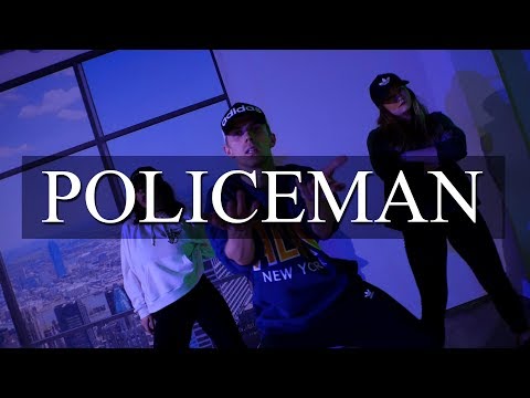 POLICEMAN || CHOREOGRAPHY
