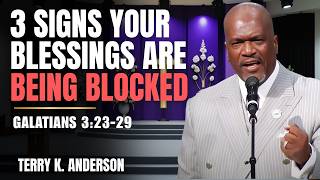 Terry K. Anderson Pastor - STOP Doing This: 3 Signs Your Blessings Are Locked