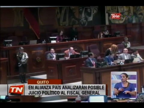 En Alianza País analizarán posible juicio político al fiscal general