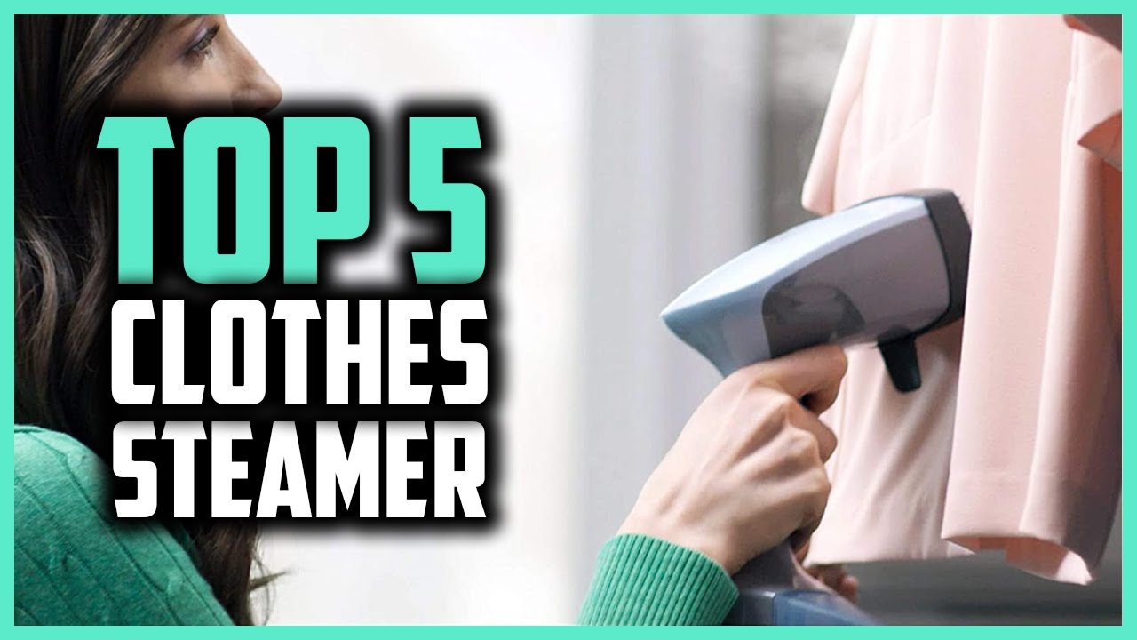 Top 5 Best Clothes Steamer in 2023 YouTube