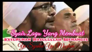 Ya syahid ya mazlom [lirik] lagu yg bisa membuat keturunan rasulullah menangis