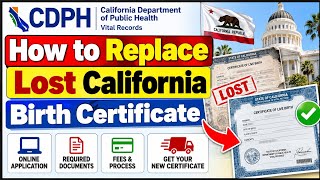 How to Replace Lost California Birth Certificate