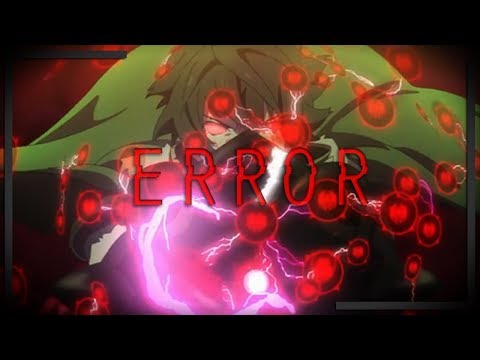 【 MAD/AMV】盾の勇者の成り上がり「-ERROR」/ The Rising of Shield Hero