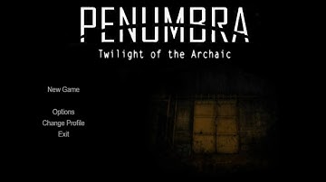 Penumbra Twilight of The Archaic #01