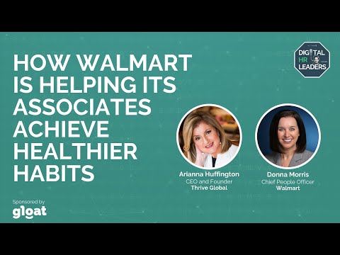 HOW WALMART IS HELPING ITS ASSOCIATES ACHIEVE HEALTHIER HABITS - Arianna Huffington and Donna Morris Episode cover