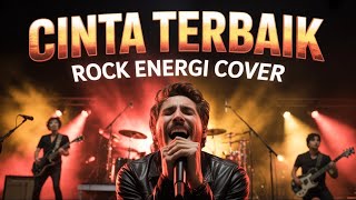 IDCinta Terbaik – Cassandra | Versi Cover Rock Energi