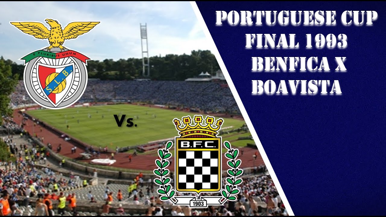 Portuguese Football Cup Final 1993 - Benfica x Boavista