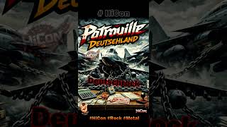 HiCon - Patrouille Deutschland #rock #metal #musik #deutschrock