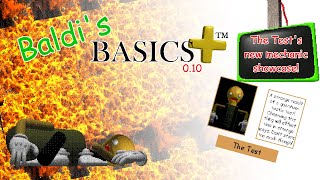 Baldis Basics Plus 0.10 The Tests New Mechanic Showcase