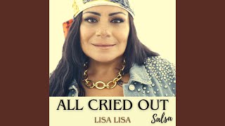 All Cried out Salsa