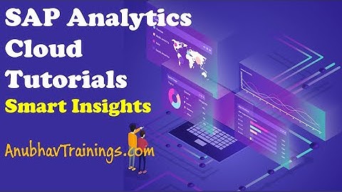 Sap Analytics Cloud smart Insights | Make smarter Cloud Decisions with SAP Analytics Cloud