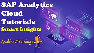 Sap Analytics Cloud smart Insights | Make smarter Cloud Decisions with SAP Analytics Cloud