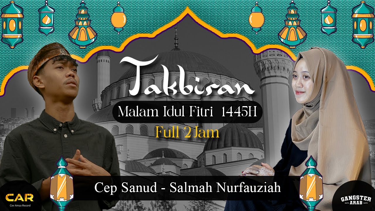 TAKBIRAN - CEP SANUD & SALMAH. 2 JAM NONSTOP || GEMA TAKBIR