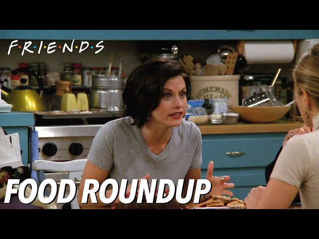 Food Roundup | Friends class=