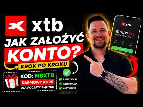 How to open an XTB account? 🔥 Step by step + FREE COURSE for beginners [MBXTB]